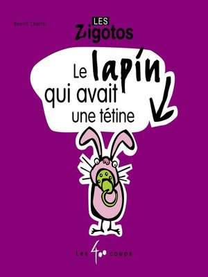 cover image of Lapin qui avait une tétine (Le)